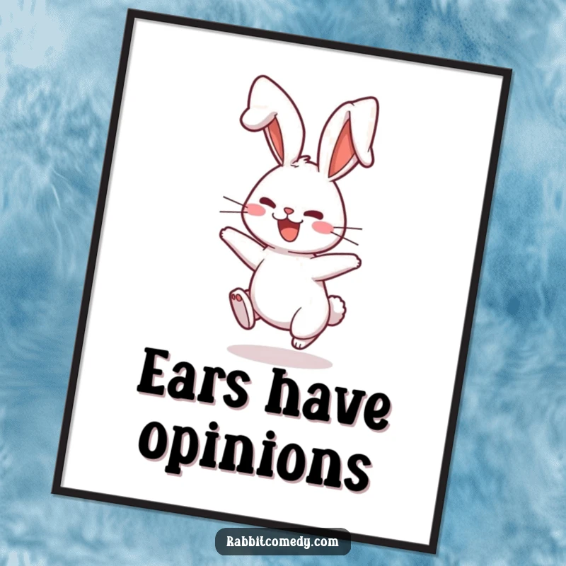 Funny Poster featuring a rabbit character playfully bouncing with comically floppy ears, capturing a moment of pure, silly fun.