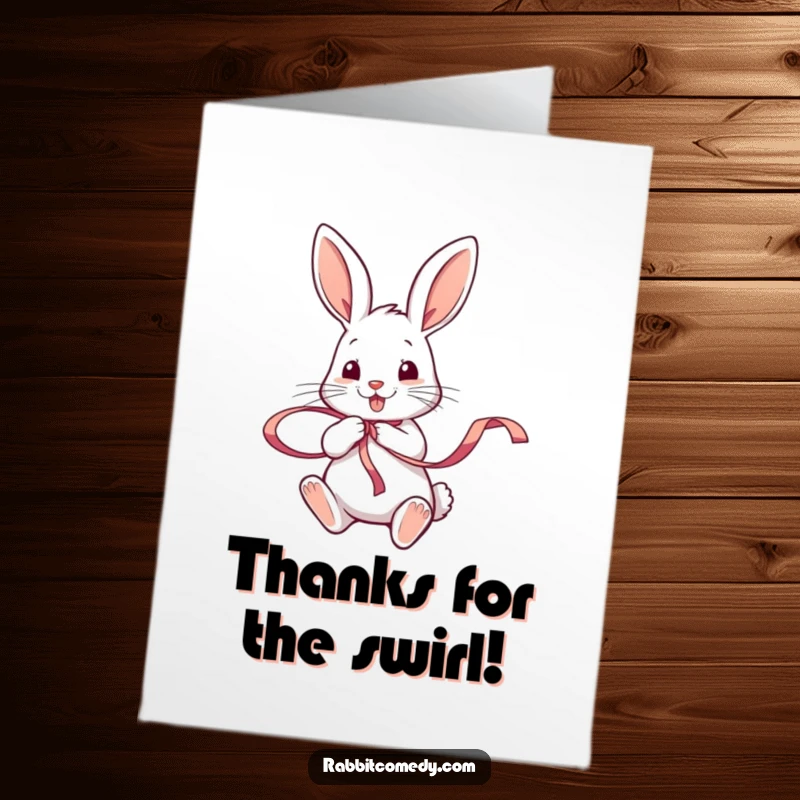Funny Free Printable Thank You Card: A happy rabbit character playfully twirling a colorful ribbon with its paws, expressing thanks.